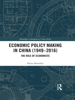 cover image of Economic Policy Making In China (1949–2016)